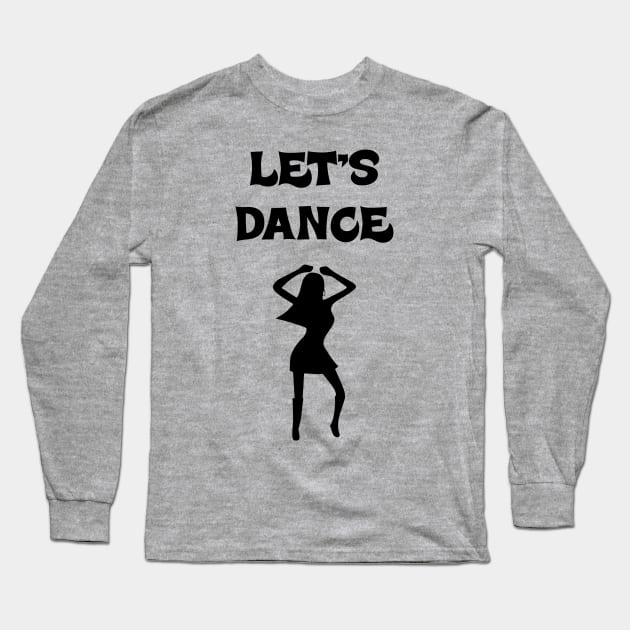 Let's Dance Long Sleeve T-Shirt by MrTeddy